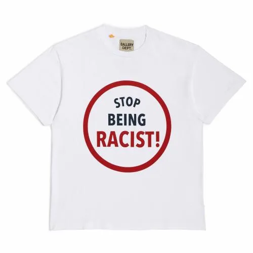 Short Sleeve Men Gallery Dept STOP BEING RACIST TEE White